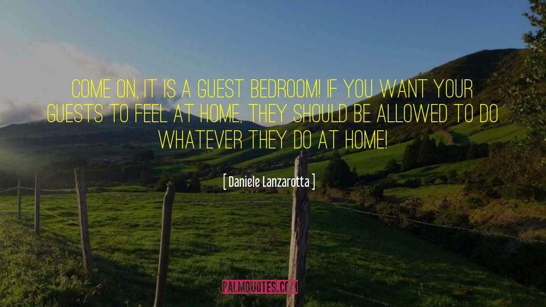 Daniele Lanzarotta Quotes: Come on, it is a