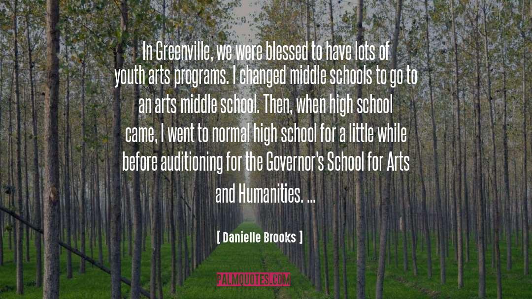 Danielle Brooks Quotes: In Greenville, we were blessed