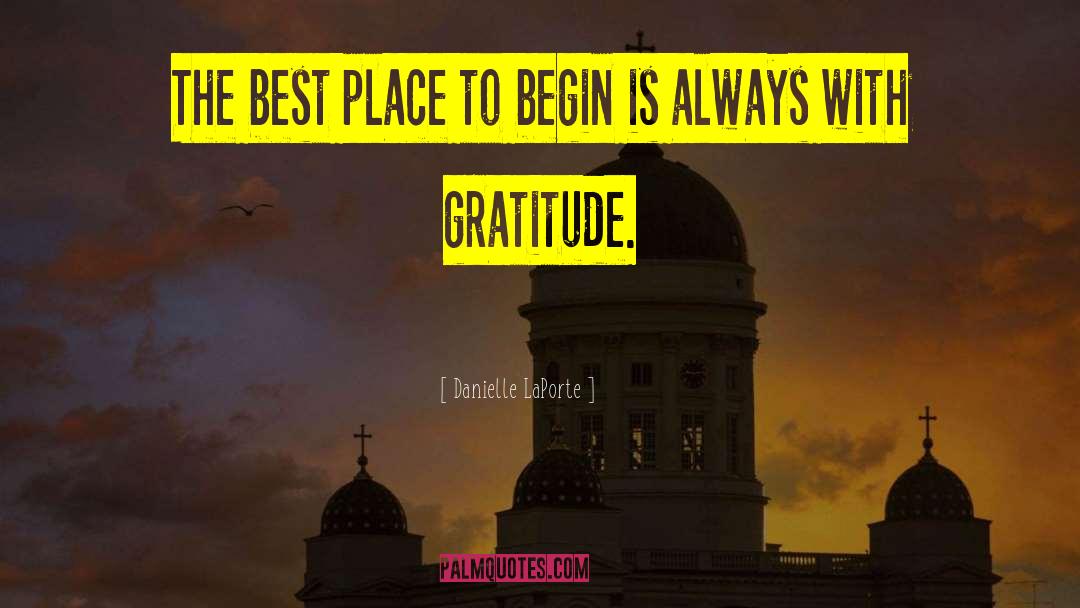 Danielle LaPorte Quotes: The best place to begin