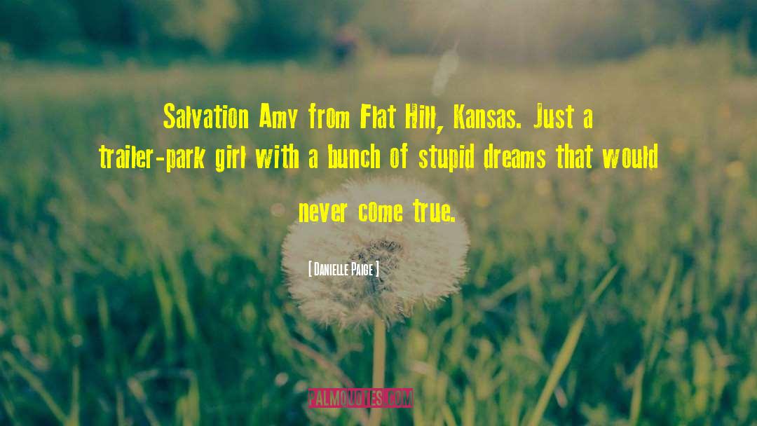 Danielle Paige Quotes: Salvation Amy from Flat Hill,