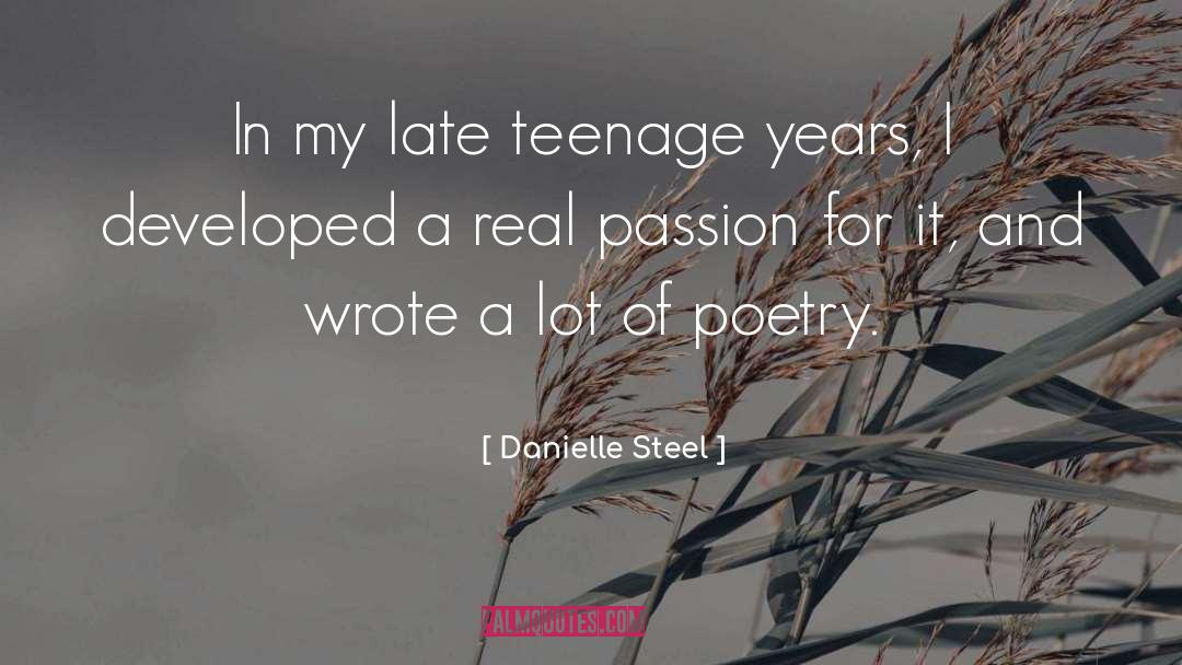 Danielle Steel Quotes: In my late teenage years,