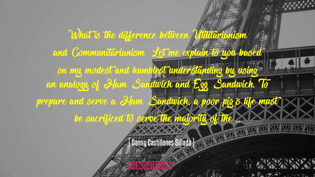 Danny Castillones Sillada Quotes: What is the difference between