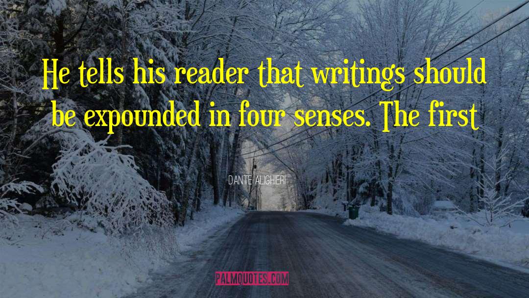 Dante Alighieri Quotes: He tells his reader that