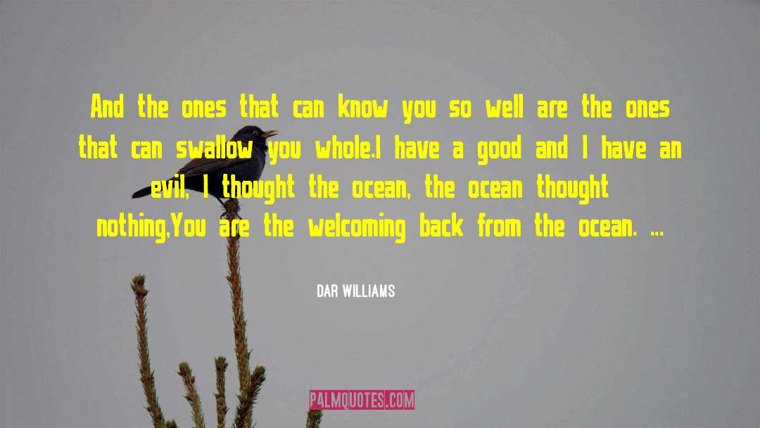 Dar Williams Quotes: And the ones that can