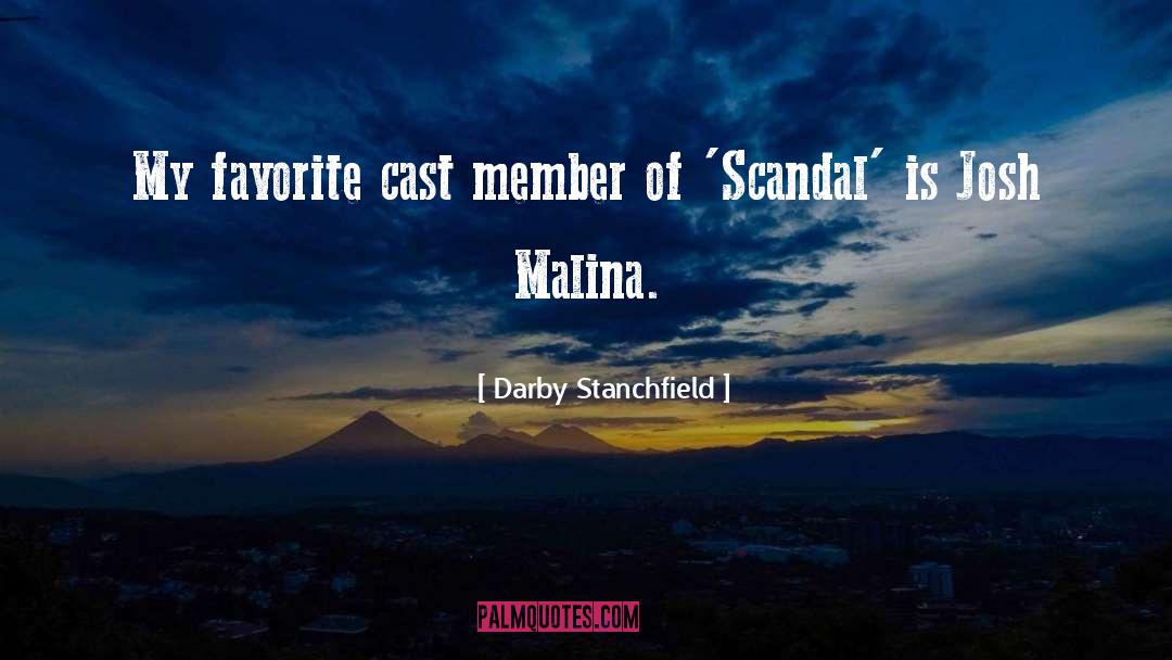 Darby Stanchfield Quotes: My favorite cast member of