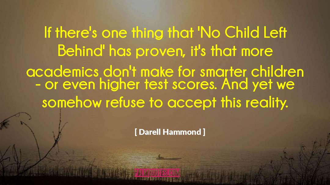 Darell Hammond Quotes: If there's one thing that