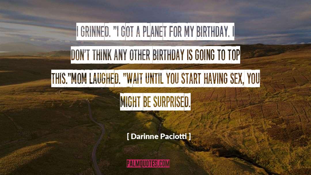 Darinne Paciotti Quotes: I grinned. 