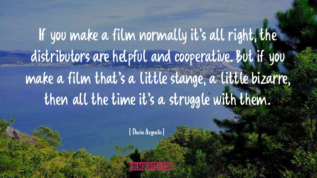 Dario Argento Quotes: If you make a film