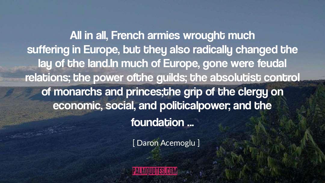 Daron Acemoglu Quotes: All in all, French armies
