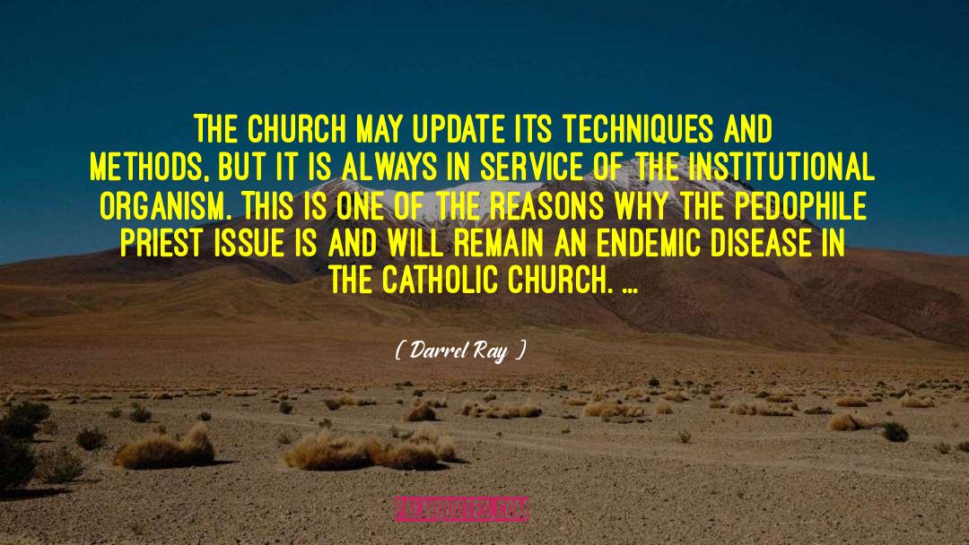 Darrel Ray Quotes: The church may update its