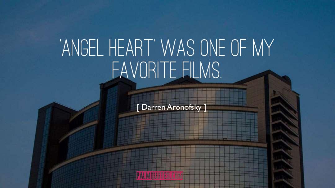 Darren Aronofsky Quotes: 'Angel Heart' was one of