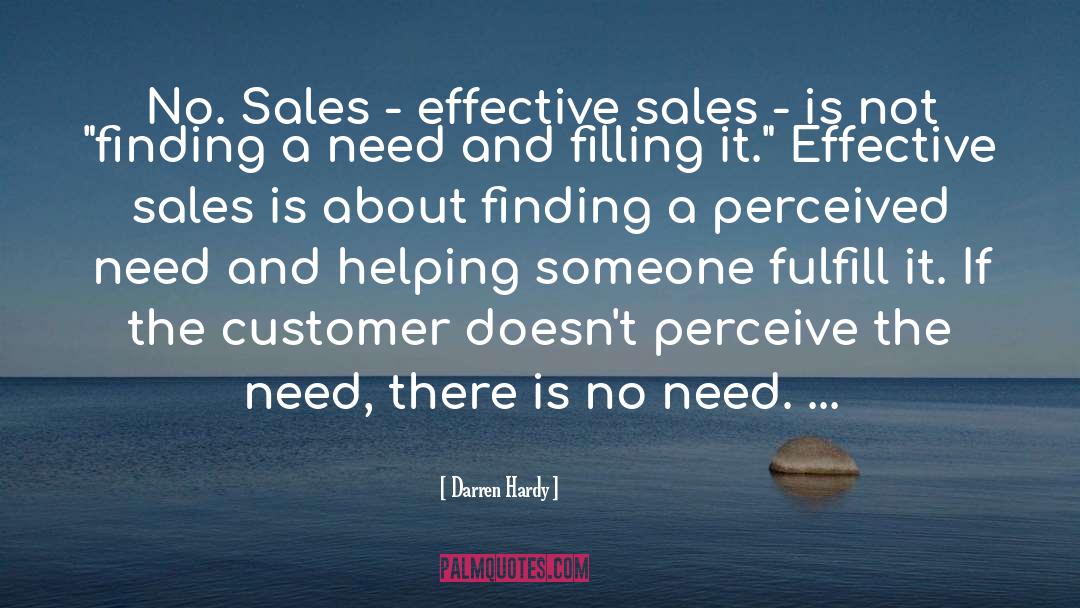 Darren Hardy Quotes: No. Sales - effective sales