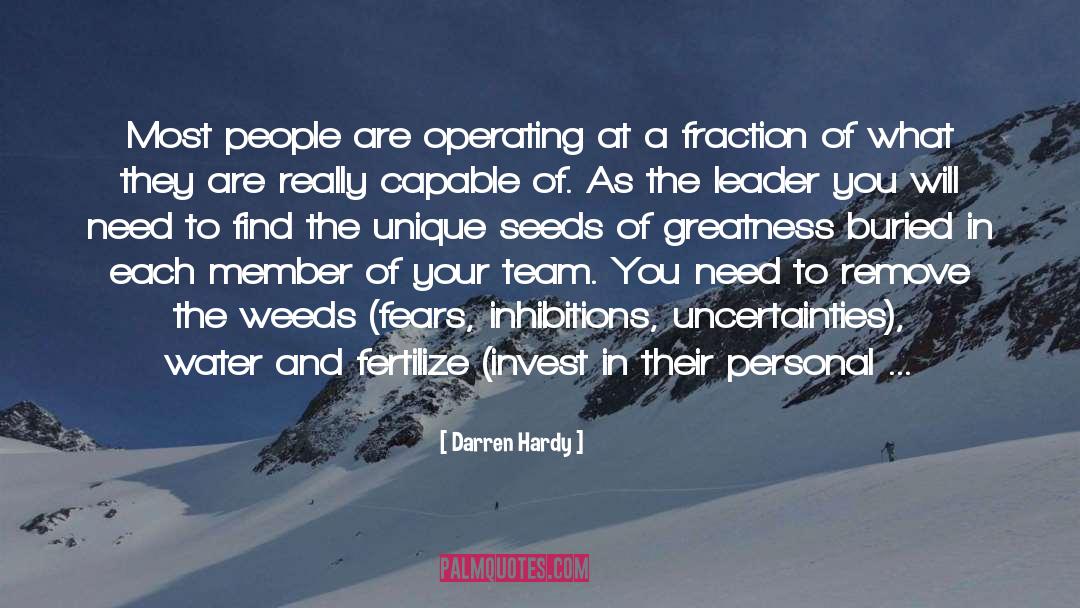 Darren Hardy Quotes: Most people are operating at