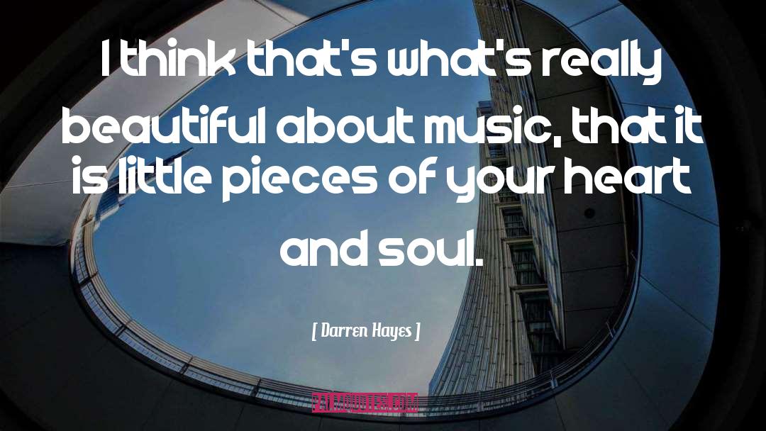 Darren Hayes Quotes: I think that's what's really