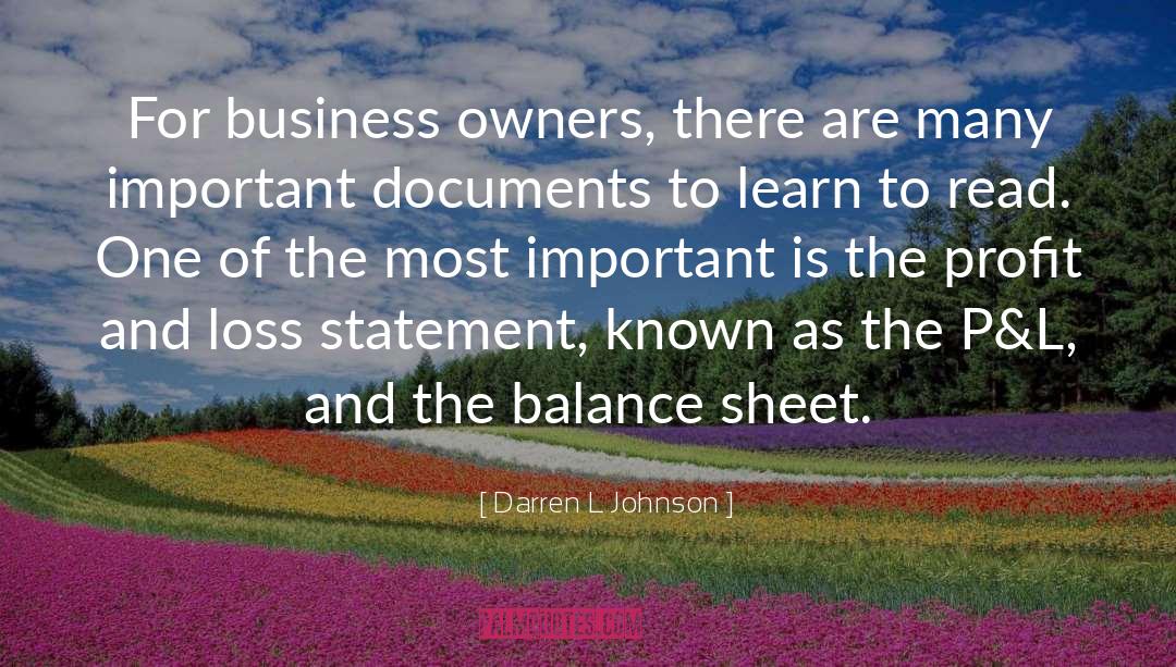 Darren L Johnson Quotes: For business owners, there are