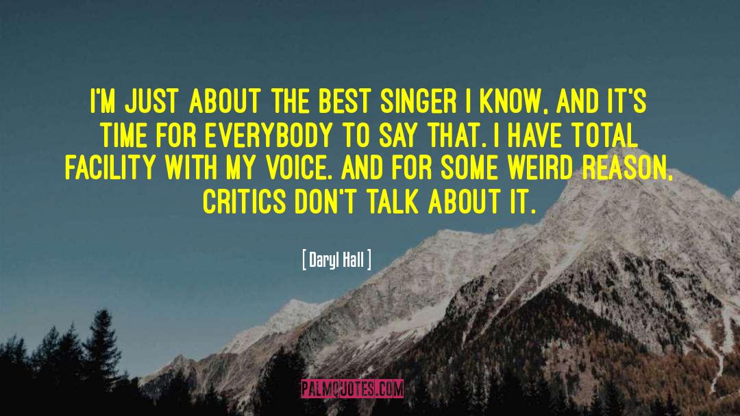 Daryl Hall Quotes: I'm just about the best