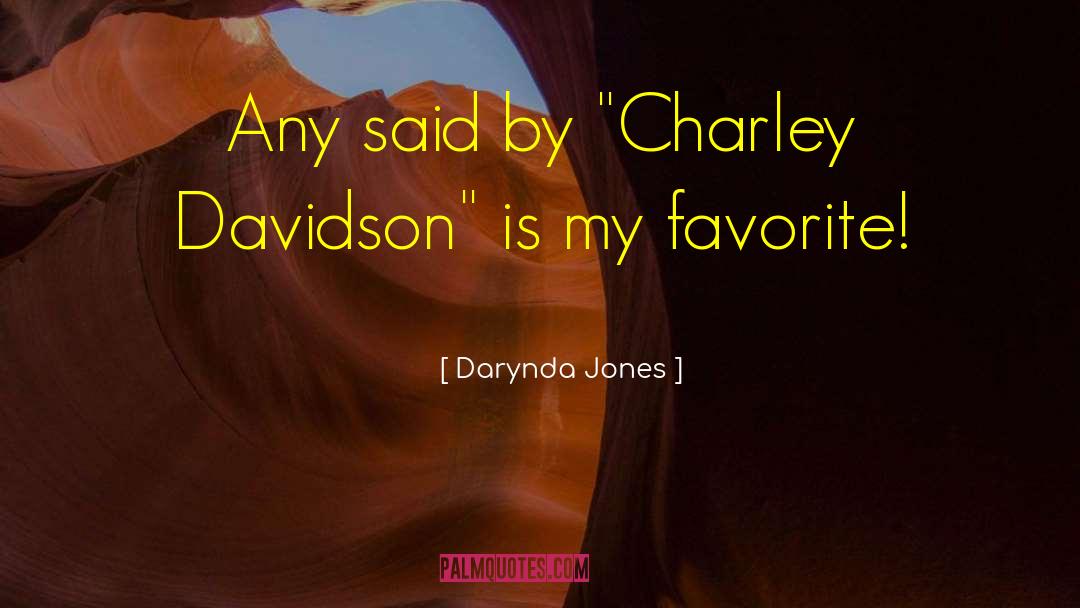Darynda Jones Quotes: Any said by 