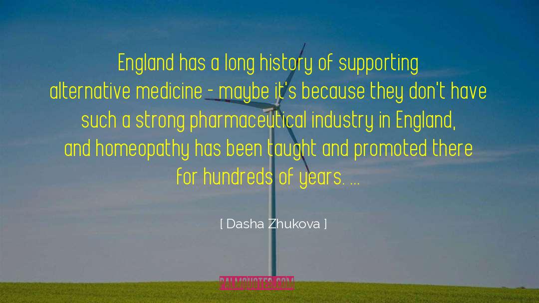 Dasha Zhukova Quotes: England has a long history