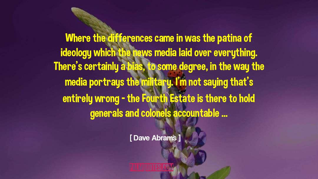 Dave Abrams Quotes: Where the differences came in