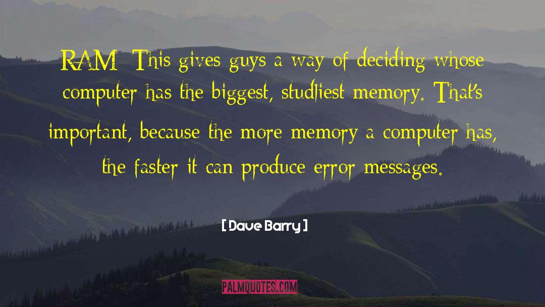 Dave Barry Quotes: RAM: This gives guys a