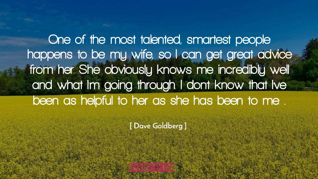 Dave Goldberg Quotes: One of the most talented,