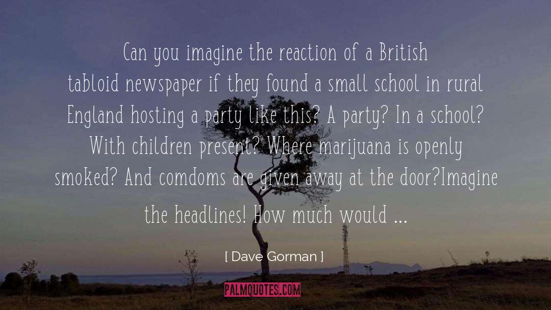 Dave Gorman Quotes: Can you imagine the reaction