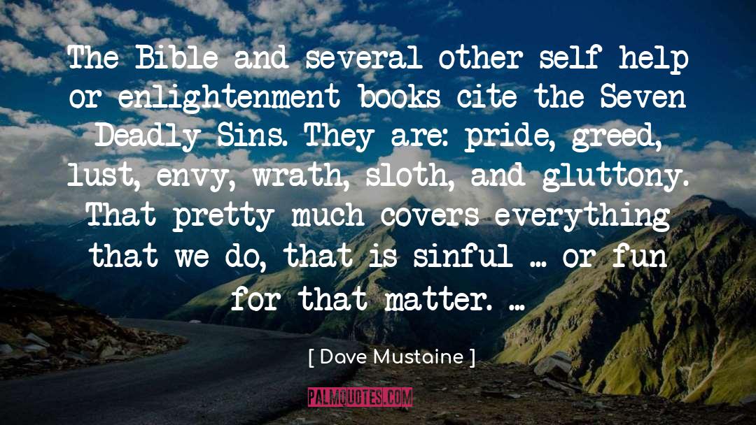 Dave Mustaine Quotes: The Bible and several other