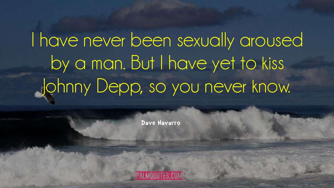 Dave Navarro Quotes: I have never been sexually