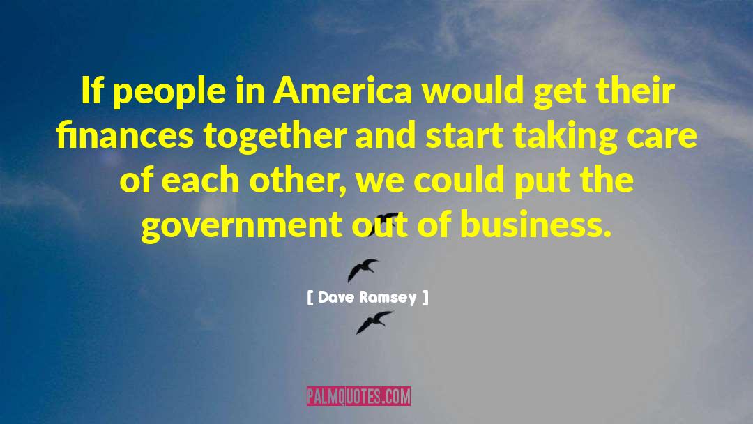 Dave Ramsey Quotes: If people in America would