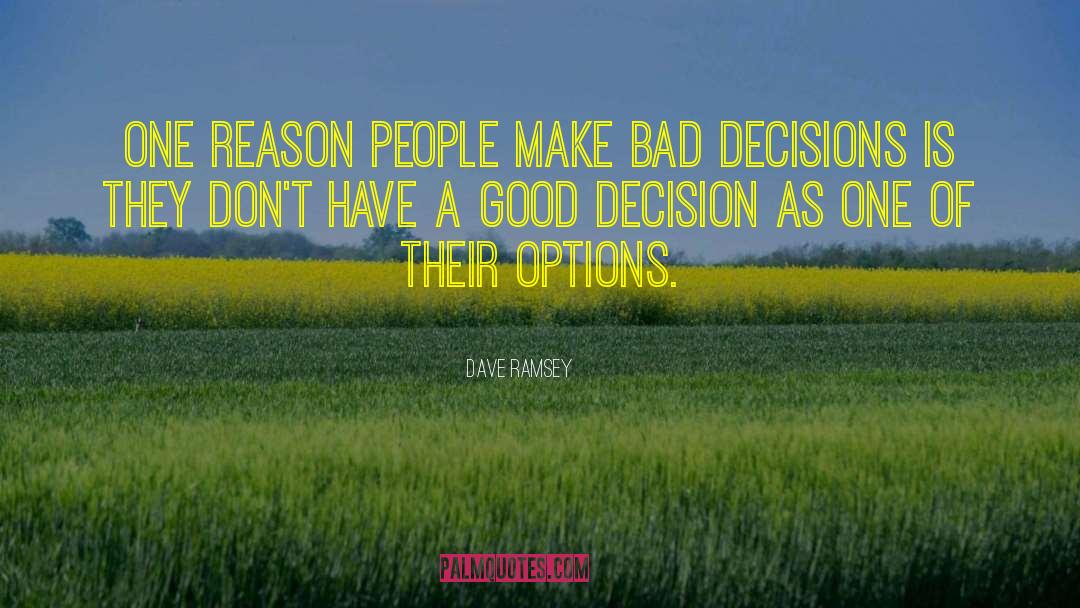 Dave Ramsey Quotes: One reason people make bad