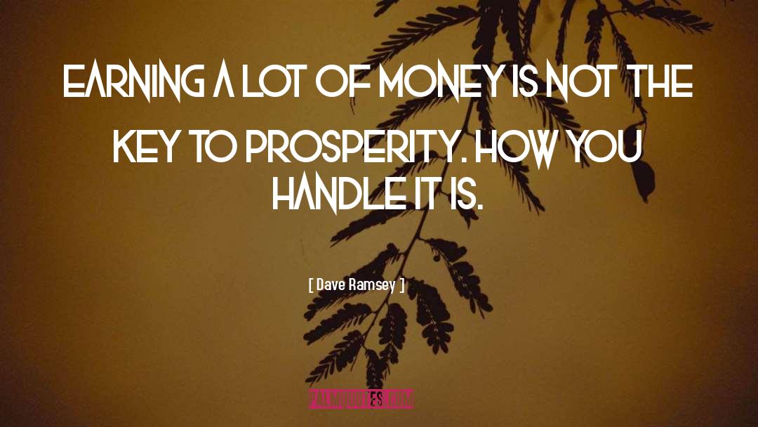 Dave Ramsey Quotes: Earning a lot of money