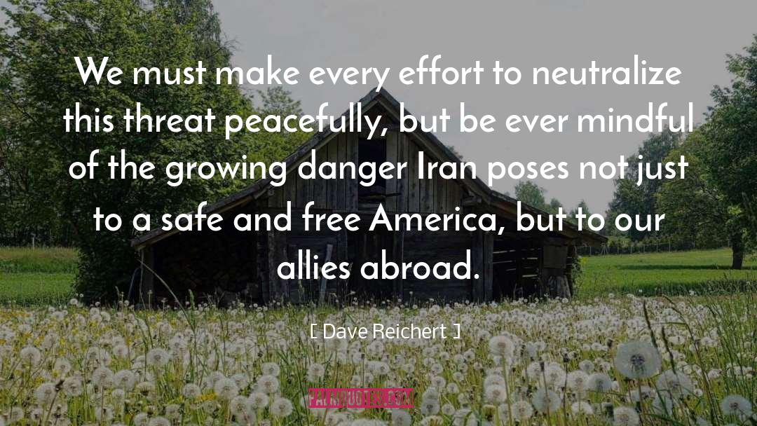 Dave Reichert Quotes: We must make every effort