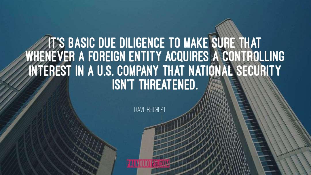 Dave Reichert Quotes: It's basic due diligence to
