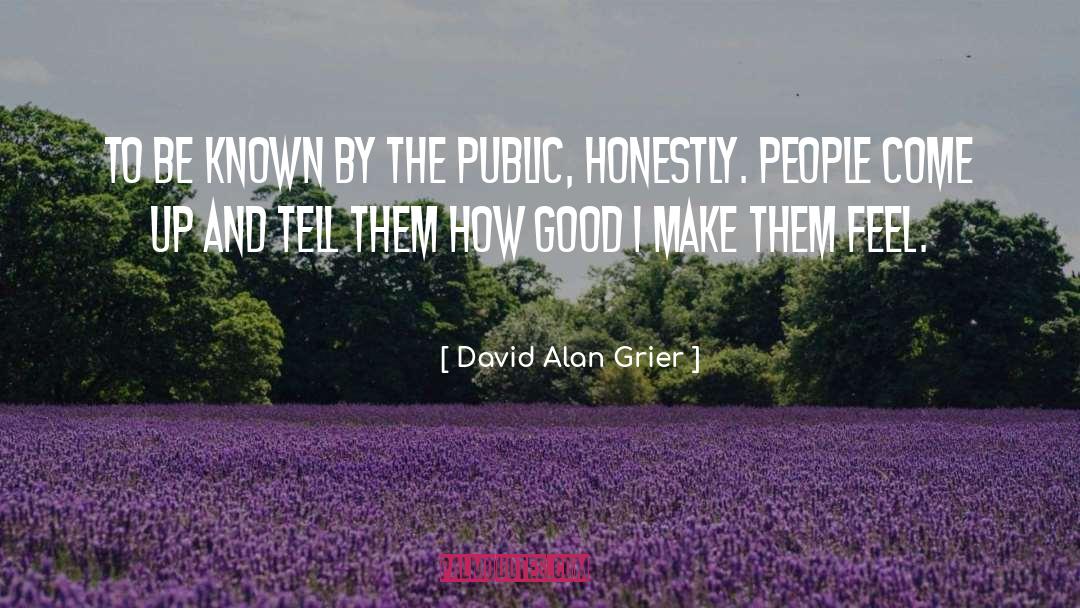 David Alan Grier Quotes: To be known by the