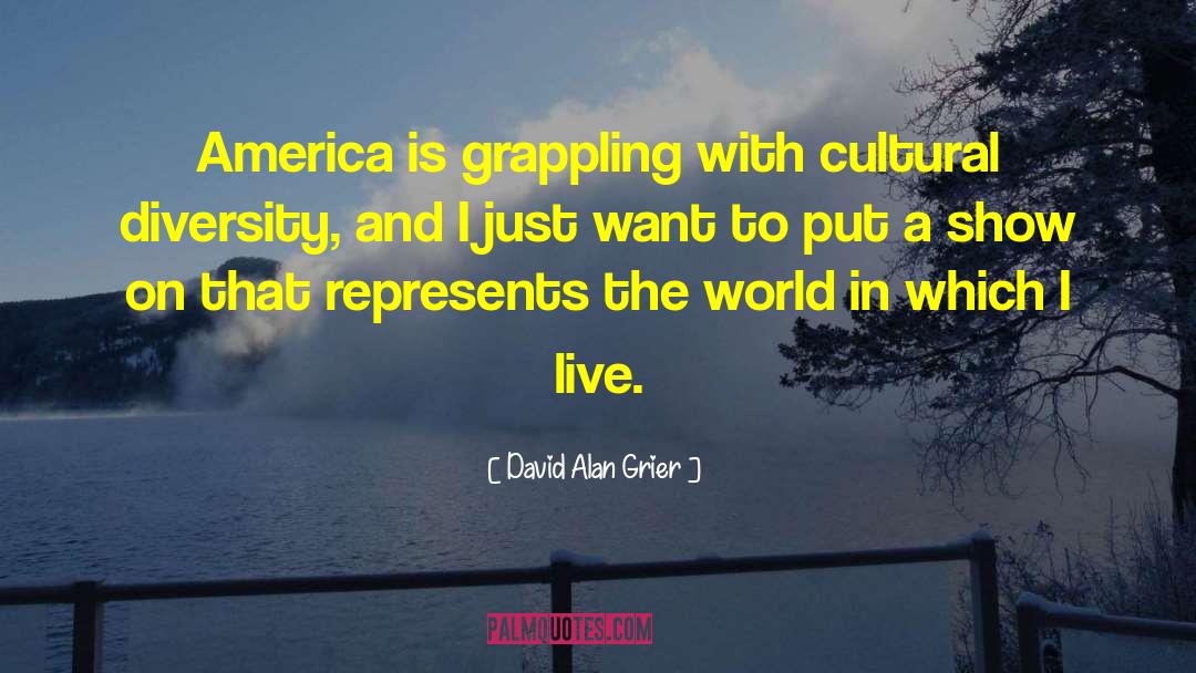 David Alan Grier Quotes: America is grappling with cultural