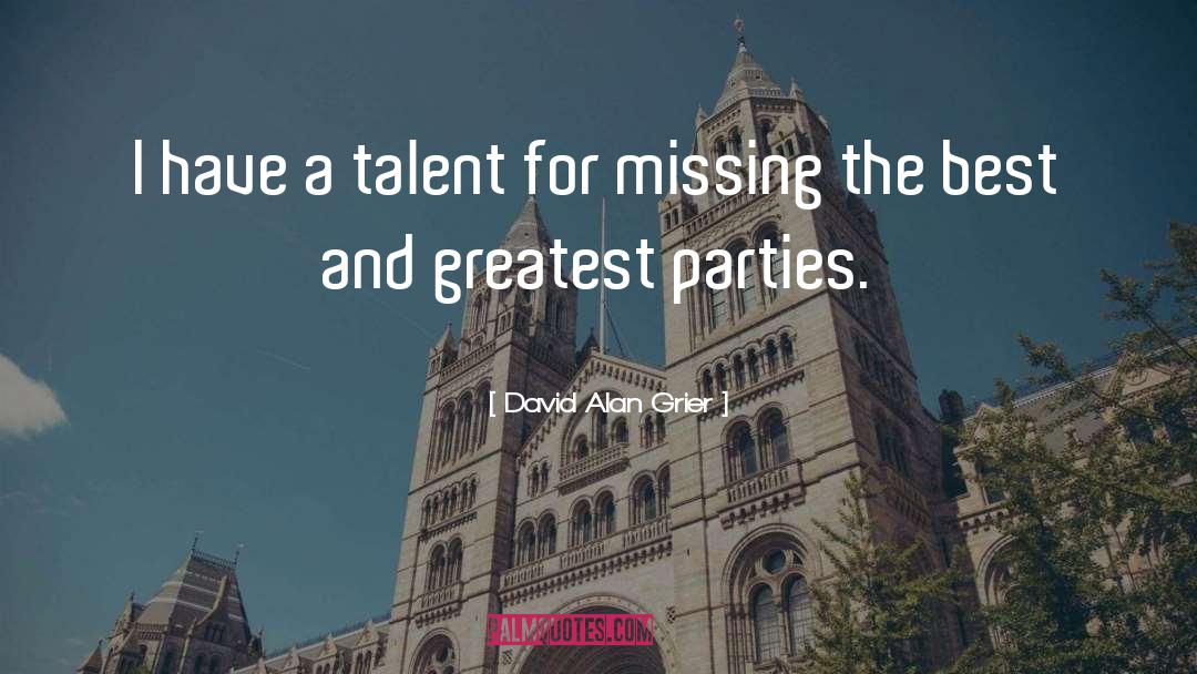 David Alan Grier Quotes: I have a talent for