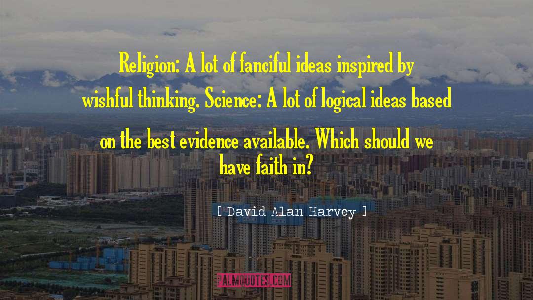 David Alan Harvey Quotes: Religion: A lot of fanciful