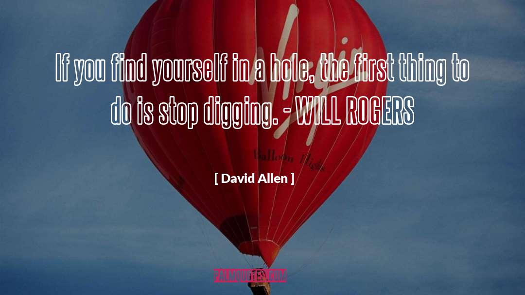 David Allen Quotes: If you find yourself in