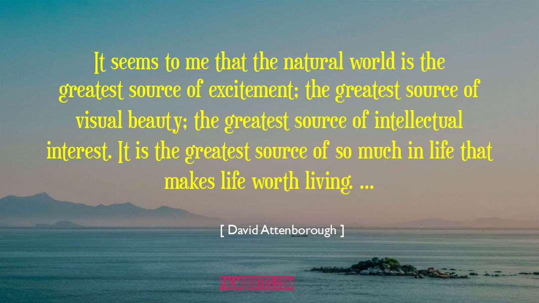 David Attenborough Quotes: It seems to me that