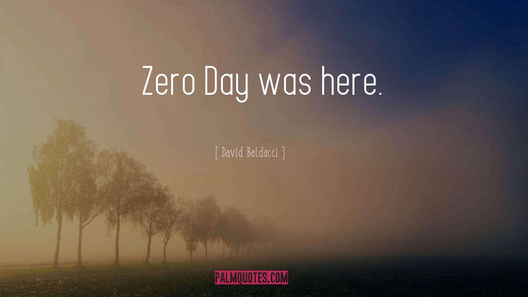 David Baldacci Quotes: Zero Day was here.