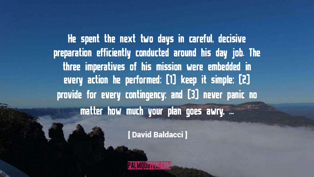 David Baldacci Quotes: He spent the next two