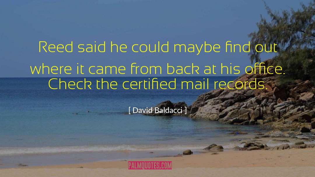 David Baldacci Quotes: Reed said he could maybe