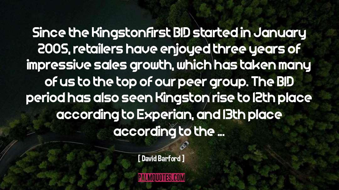 David Barford Quotes: Since the Kingstonfirst BID started