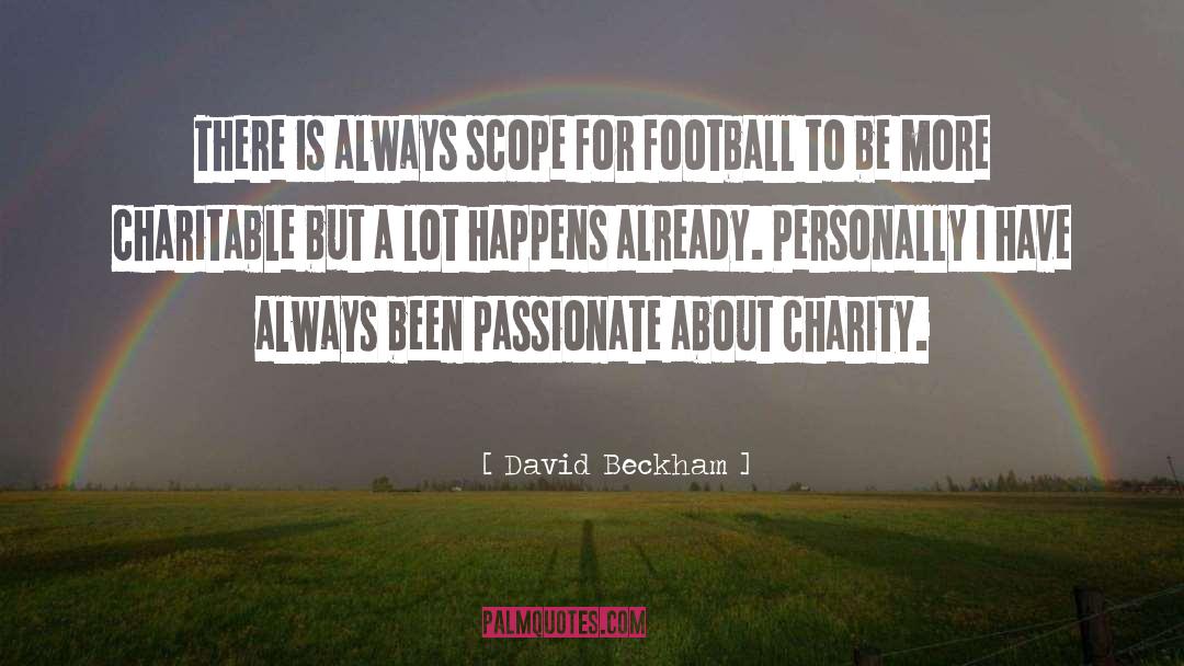 David Beckham Quotes: There is always scope for