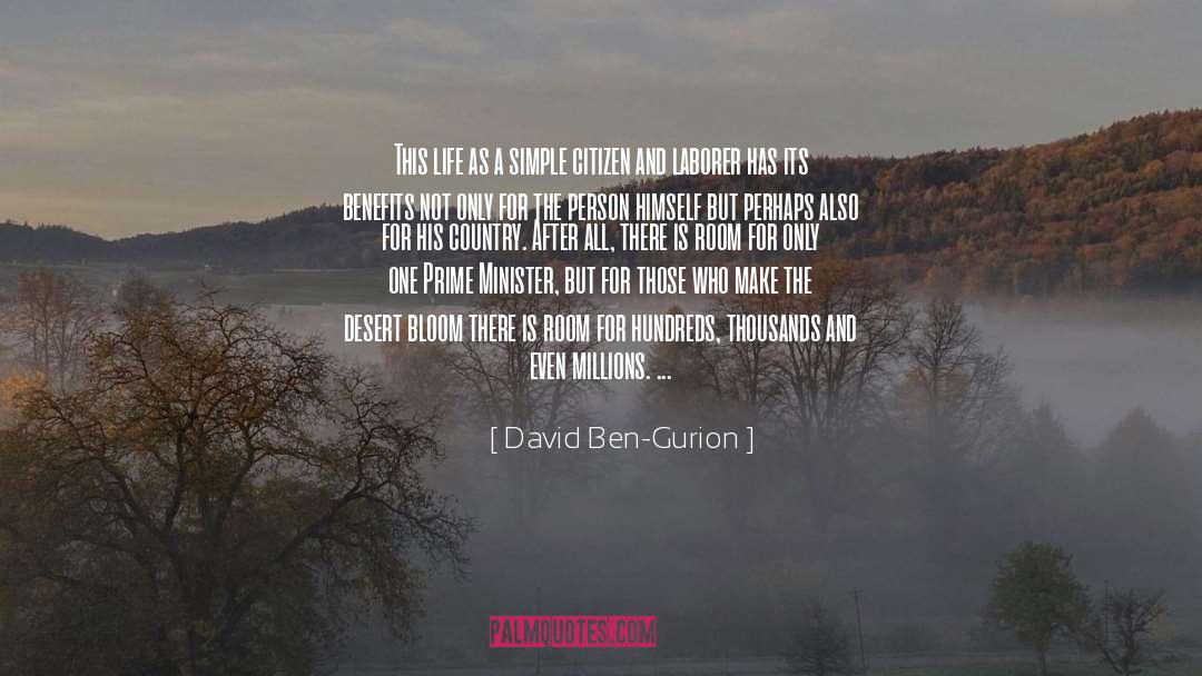 David Ben-Gurion Quotes: This life as a simple