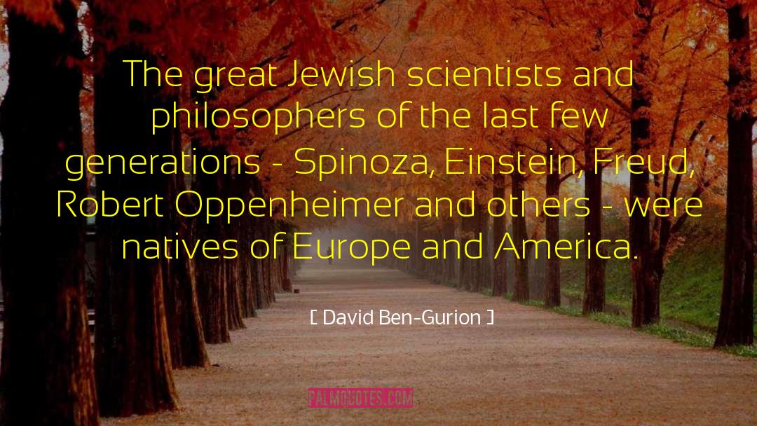 David Ben-Gurion Quotes: The great Jewish scientists and