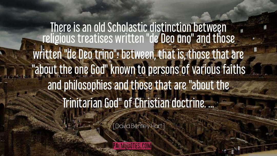 David Bentley Hart Quotes: There is an old Scholastic