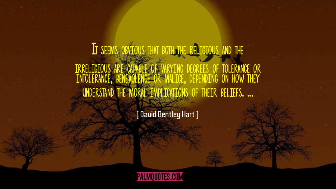 David Bentley Hart Quotes: It seems obvious that both