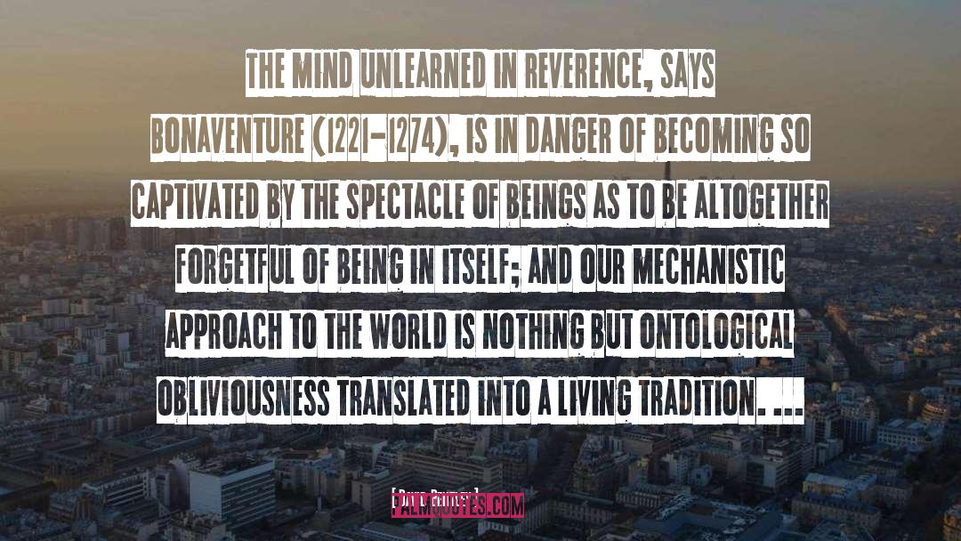David Bentley Quotes: The mind unlearned in reverence,