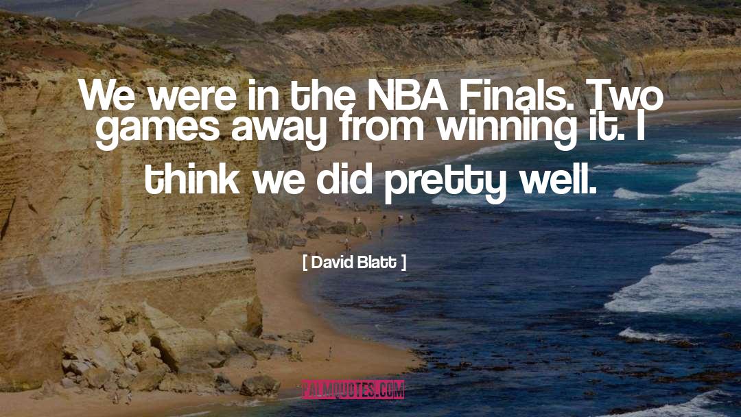 David Blatt Quotes: We were in the NBA